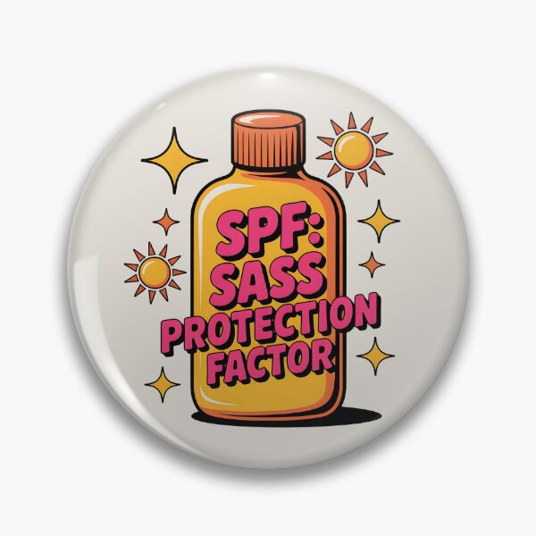 Item preview, SPF: Sass Protection Factor Funny Summer Quote designed and sold by Jollys-ArtShop.