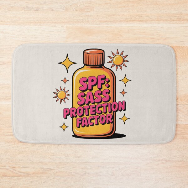 Item preview, SPF: Sass Protection Factor Funny Summer Quote designed and sold by Jollys-ArtShop.