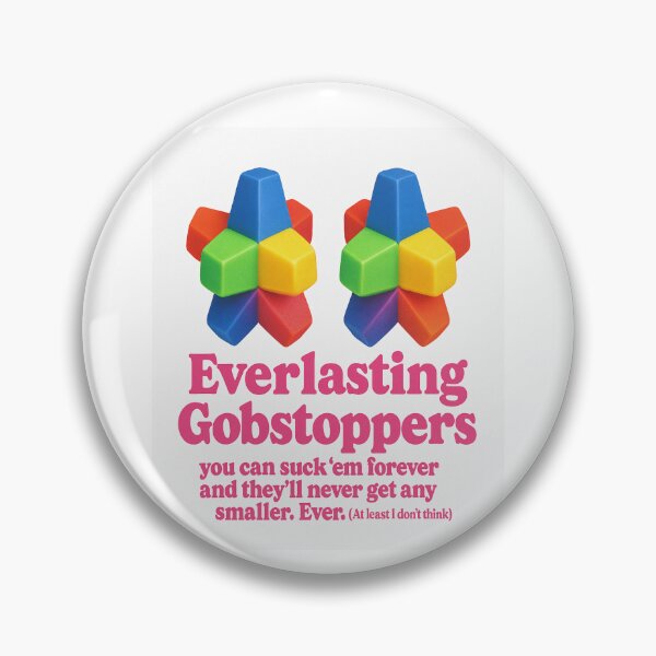 Item preview, Everlasting Gobstoppers – Sweet, Sassy, and Suckable designed and sold by Wonkas-Factory.