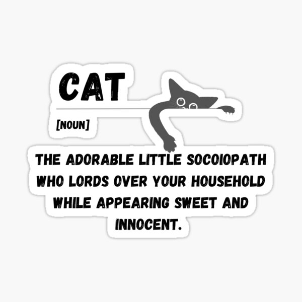 Item preview, Funny Cat Definition – Adorable Little Sociopath Pet Lover Design designed and sold by MinkahJM.