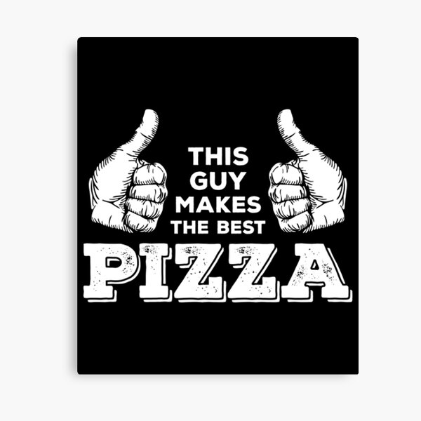 Item preview, This Guy Makes The Best Pizza - Pizzeria Pizza Food Maker designed and sold by mainiaasyiah.