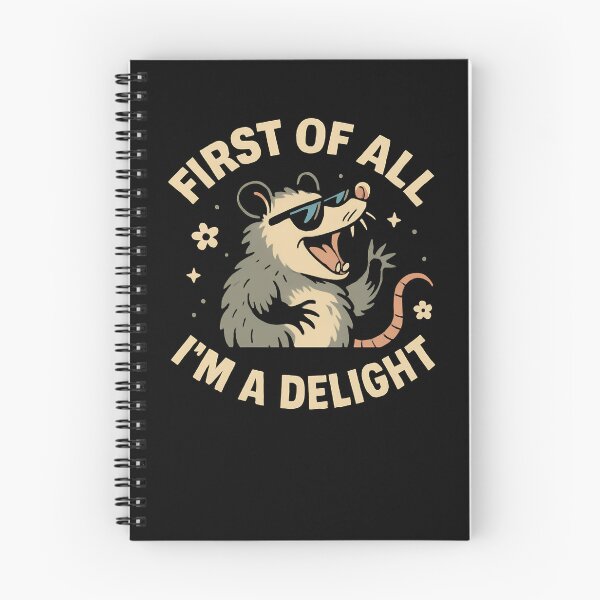 Item preview, First Of All I'm A Delight Possum I'm A Delight Gear designed and sold by DynamicDesign.