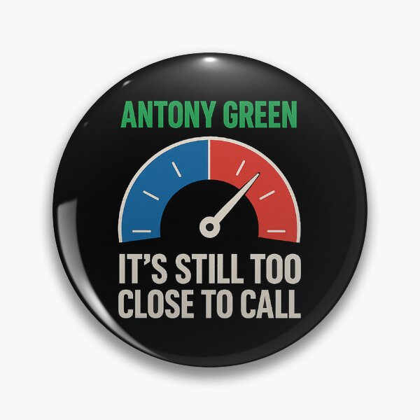 Item preview, Antony Green: It's Still Too Close To Call designed and sold by zzz888.