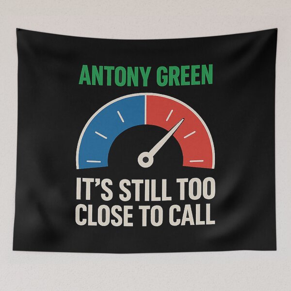 Item preview, Antony Green: It's Still Too Close To Call designed and sold by zzz888.
