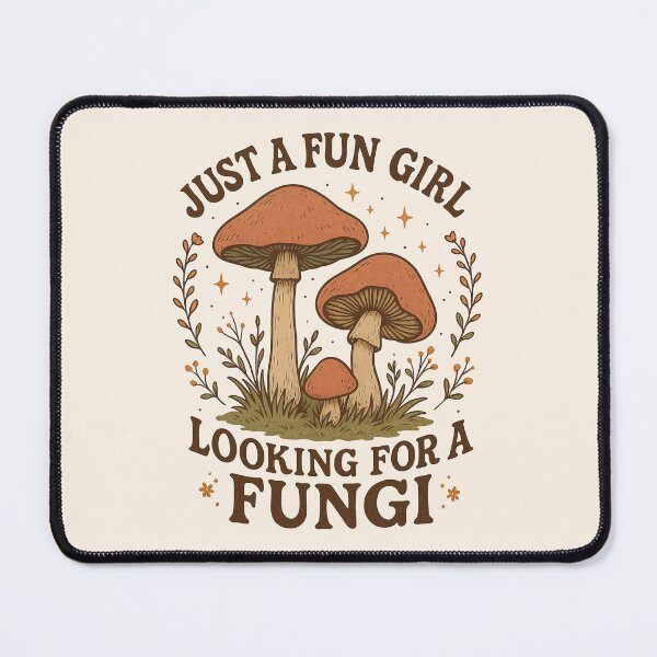 Item preview, Just a Fun Girl Looking for a Fungi Cute Mushroom Pun Design designed and sold by Victor Shadehorn.