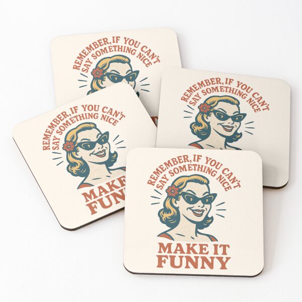 Item preview, If You Can’t Say Something Nice, Make It Funny Retro Sass Design designed and sold by Victor Shadehorn.