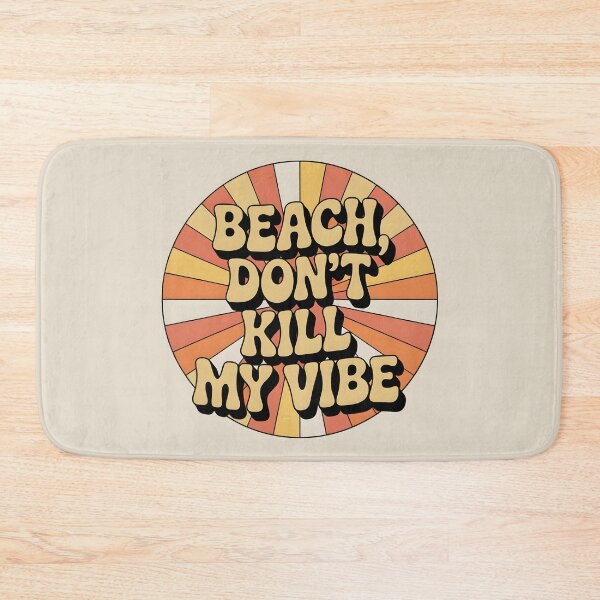 Item preview, Beach, Don’t Kill My Vibe Retro Summer Quote designed and sold by Jollys-ArtShop.