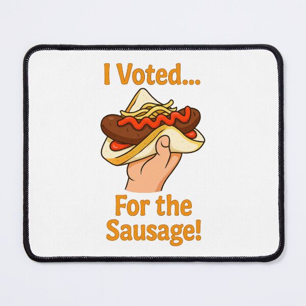 Item preview, I Voted For The Sausage designed and sold by imaginewoefully.
