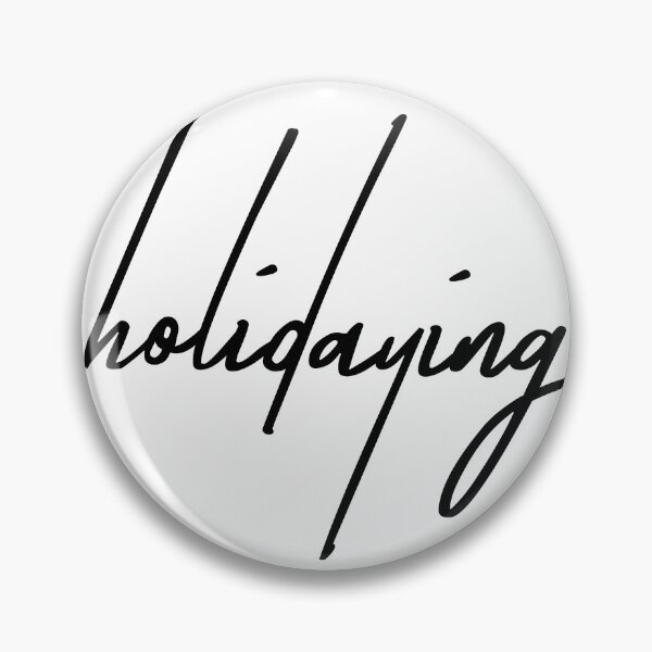 Item preview, Sarcastic "Holidaying" Minimalist Text Design designed and sold by ReggieDior.