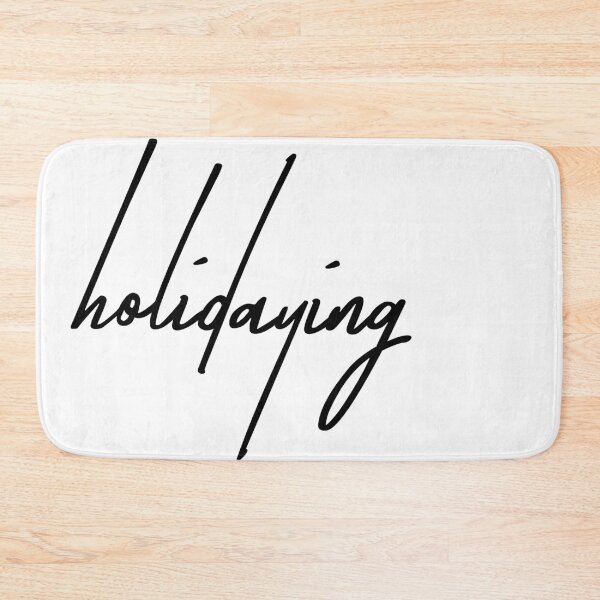 Item preview, Sarcastic "Holidaying" Minimalist Text Design designed and sold by ReggieDior.