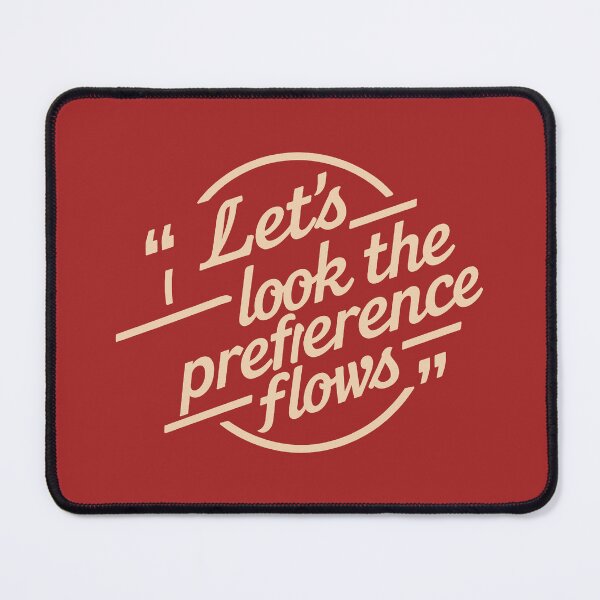 Item preview, Let's Look The Preference Flows (Antony Green Quote) designed and sold by zzz888.