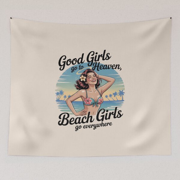 Item preview, Good Girls Go to Heaven, Beach Girls Go Everywhere Funny Quote designed and sold by Jollys-ArtShop.