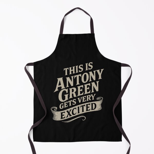 Item preview, Antony Green Gets Very Excited designed and sold by zzz888.