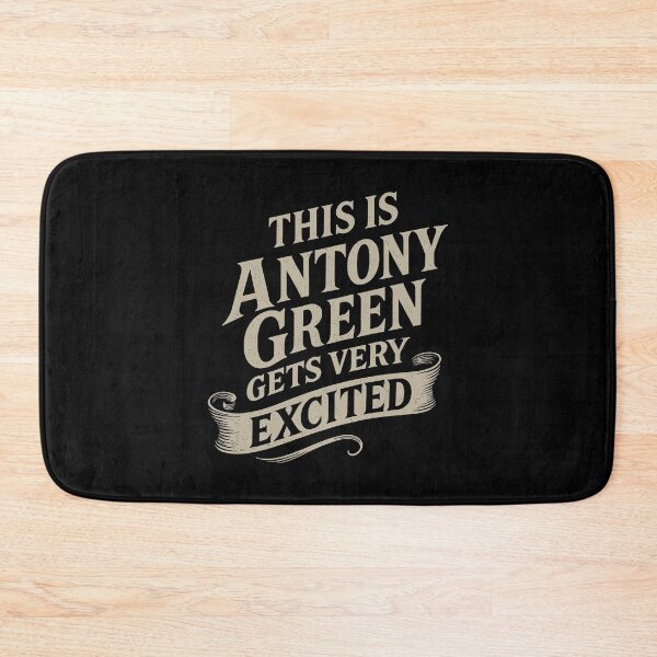 Item preview, Antony Green Gets Very Excited designed and sold by zzz888.