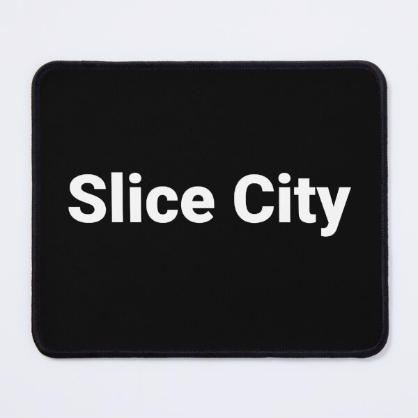 Item preview, Slice City designed and sold by Text-based T-Shirts and Gifts.