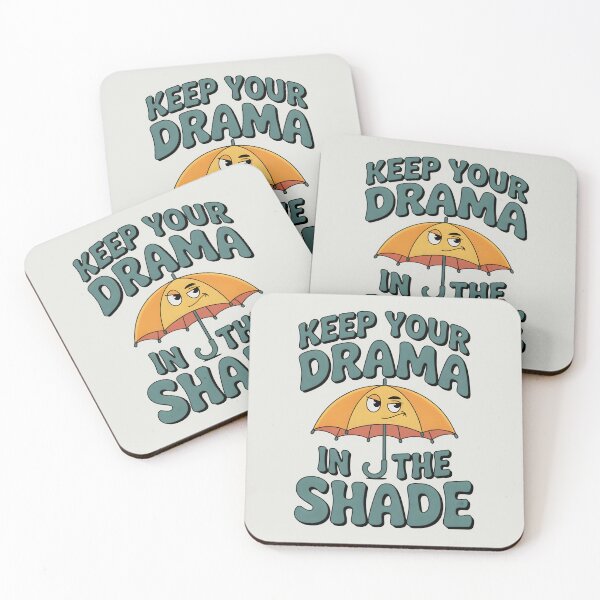 Item preview, Keep Your Drama in the Shade Sassy Summer Quote designed and sold by Jollys-ArtShop.