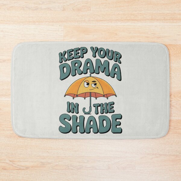 Item preview, Keep Your Drama in the Shade Sassy Summer Quote designed and sold by Jollys-ArtShop.