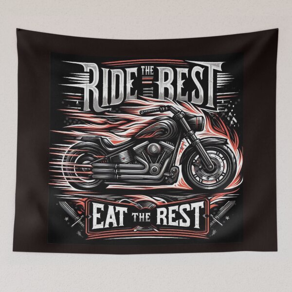 Item preview, Ride The Best Eat The Rest designed and sold by Jurand  Creations.