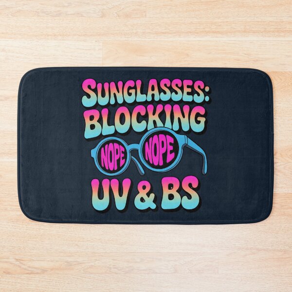 Item preview, Sunglasses: Blocking UV & BS Funny Summer Quote designed and sold by Jollys-ArtShop.