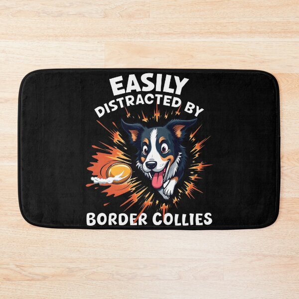 Item preview, Easily Distracted By Border Collies designed and sold by Fragy72.