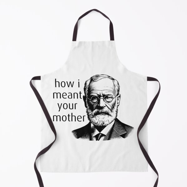 Item preview, How I Meant Your Mother - Sigmund Freud - Therapy Gift designed and sold by Truck Stop One.