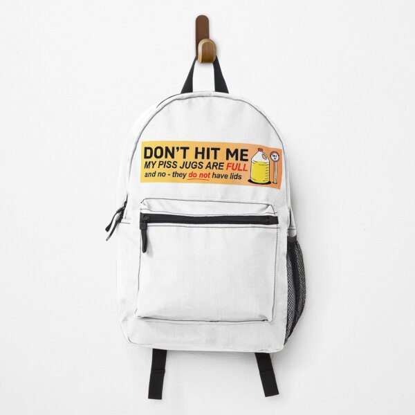 Item preview, Don't hit me my piss jugs are full and no they do not have lids Funny Meme Bumper designed and sold by Jaxym.