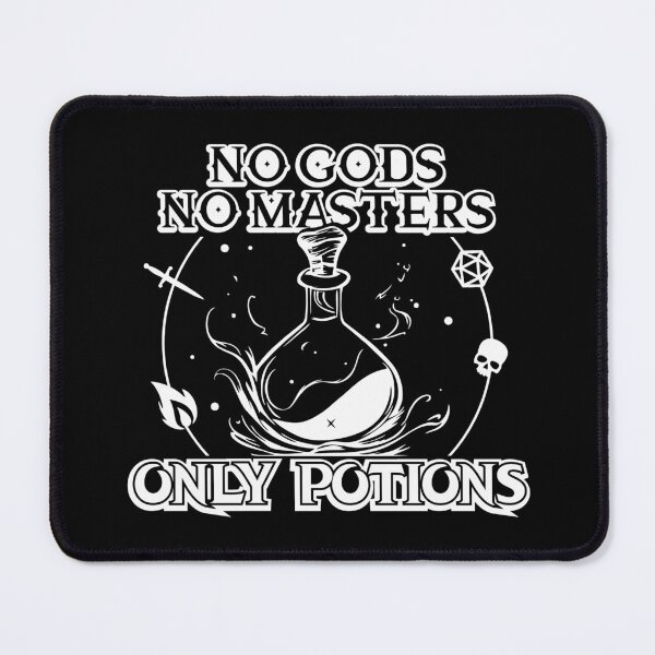 Item preview, No Gods, No Masters, Only Potions (W) designed and sold by RetroRayDesigns.