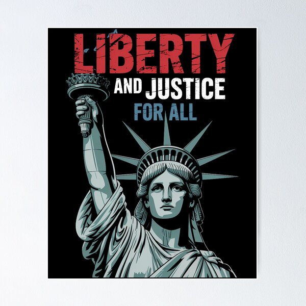 with-liberty-and-justice-for-all-poster-for-sale-by-windasari29-redbubble