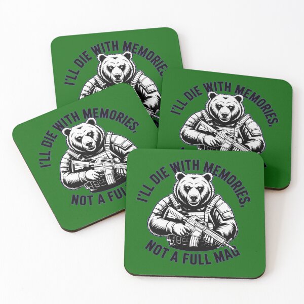 Item preview, Bear I'll Die With Memories Not A FullMag  designed and sold by InspireArt77.
