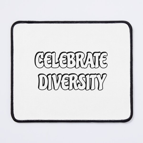 Item preview, CELEBRATE DIVERSITY designed and sold by Inspirationmotivation.