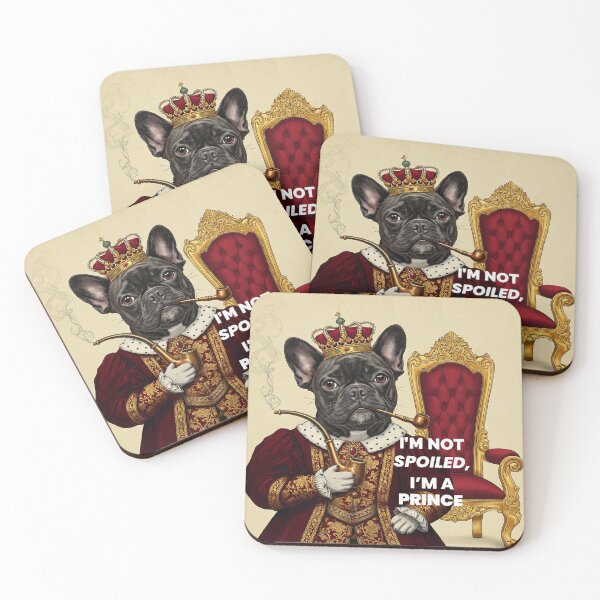 Item preview, I'm Not Spoiled, I'm a Prince Dog Quote designed and sold by Zini-ArtStudio.
