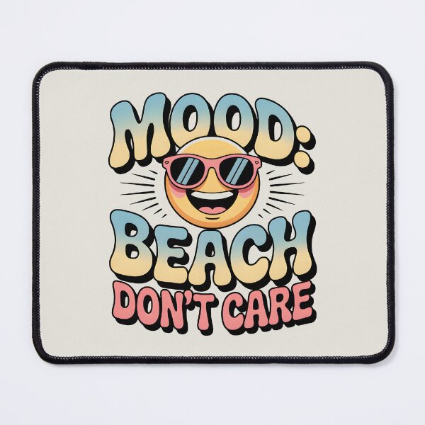 Item preview, Mood: Beach Don’t Care Funny Summer Quote designed and sold by Jollys-ArtShop.