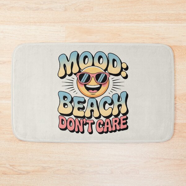 Item preview, Mood: Beach Don’t Care Funny Summer Quote designed and sold by Jollys-ArtShop.
