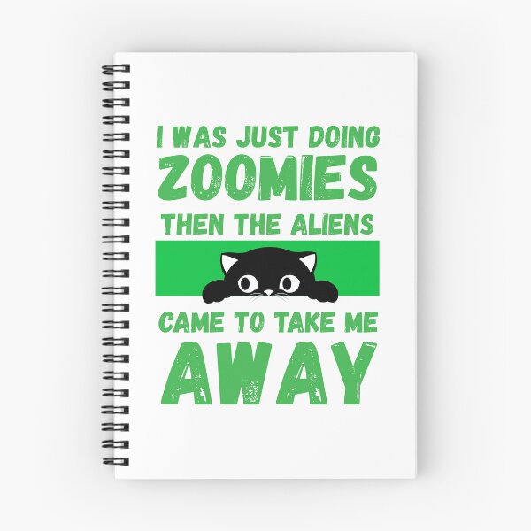 Item preview, I was just doing zoomies then the aliens came to take me away designed and sold by BigfeetLittlepaws.