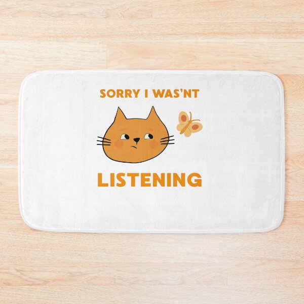 Item preview, Sorry I wasn't listening designed and sold by BritishDelights.