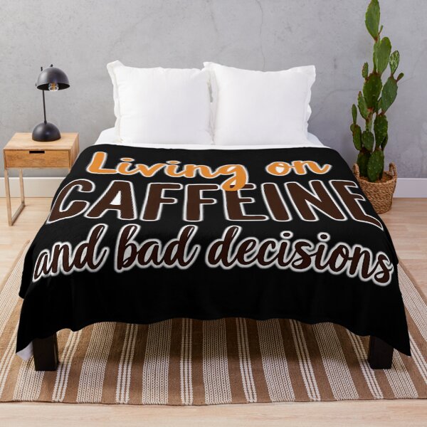 Item preview, Live on coffee and bad decisions designed and sold by ArtCreator2023.