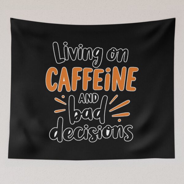 Item preview, Caffeine addiction and enjoyment of life designed and sold by ArtCreator2023.