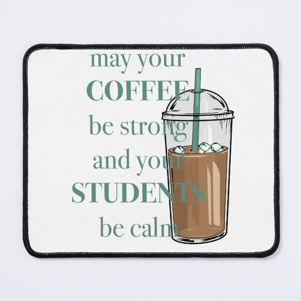 Item preview, Coffee loving teachers designed and sold by thePaintedHook.