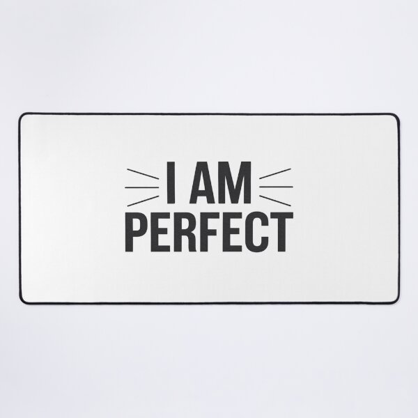 Item preview, I Am Perfect – Proud to be yourself designed and sold by FrenchTouch77.