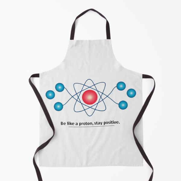 Item preview, Chemistry - Be Like a Proton, Stay Positive designed and sold by eXtraHumans.