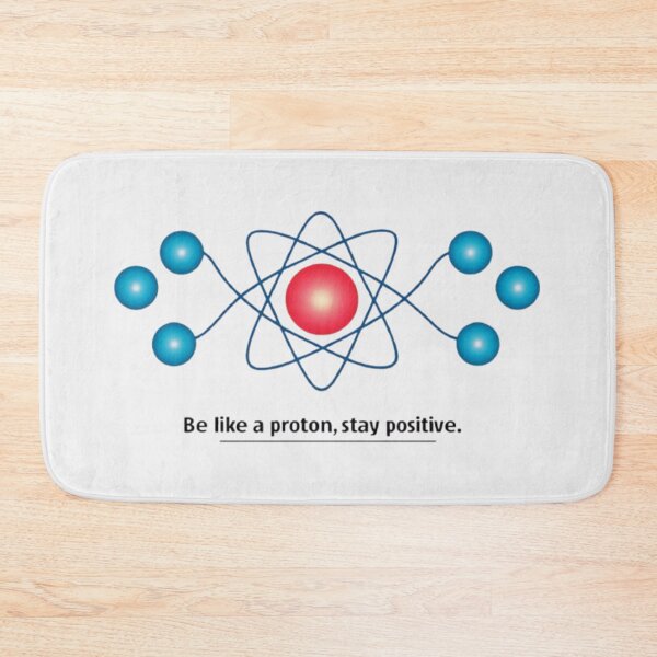 Item preview, Chemistry - Be Like a Proton, Stay Positive designed and sold by eXtraHumans.