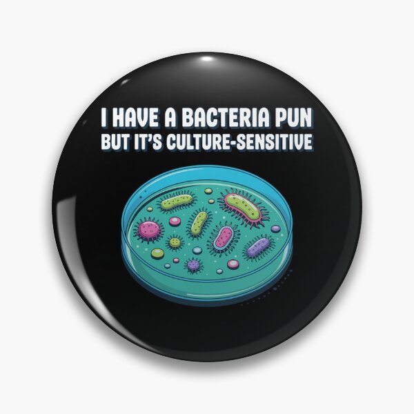 Item preview, I have a microbiology pun, but it's culture sensitive, funny microbiology designed and sold by NoetherSym.