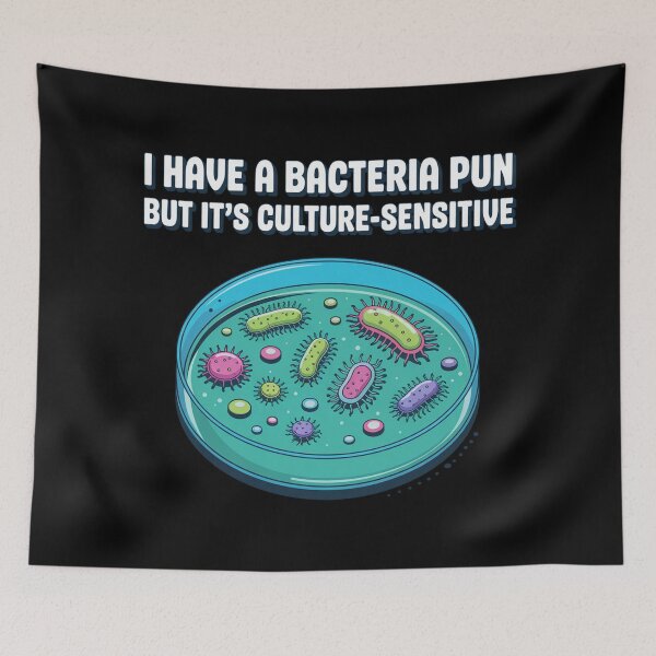 Item preview, I have a microbiology pun, but it's culture sensitive, funny microbiology designed and sold by NoetherSym.