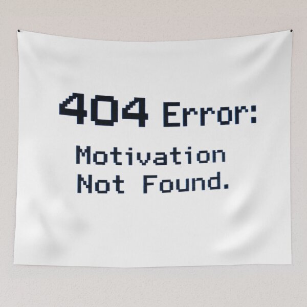 Item preview, 404 error motivation not found designed and sold by RedVelvetUtd.