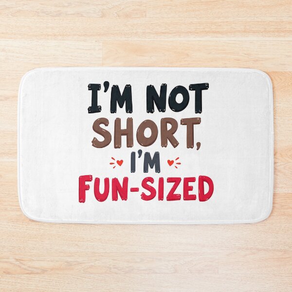 Item preview, I'm not small – I'm fun-sized! designed and sold by ArtCreator2023.
