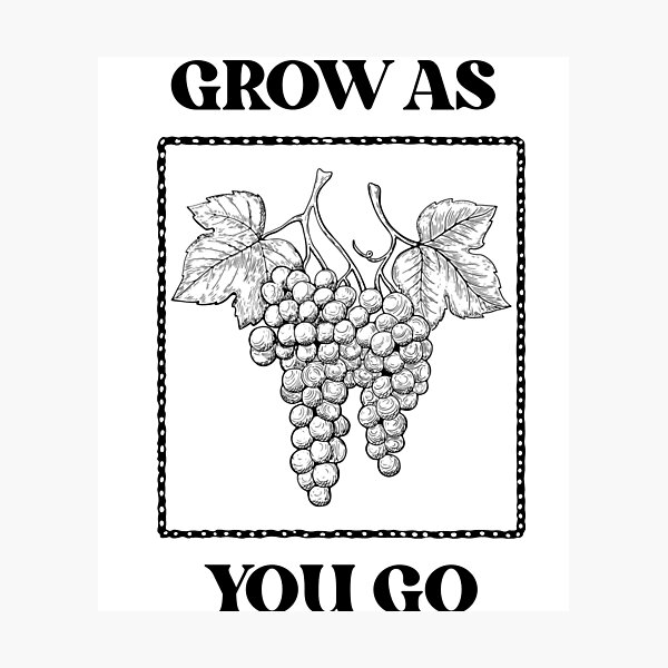 Item preview, Grow As You Go — Black Inspirational Wine Vineyard Grapes  designed and sold by lianarosewine.