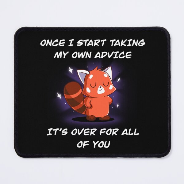 Item preview, Once I Take My Own Advice designed and sold by RedPandaTee.