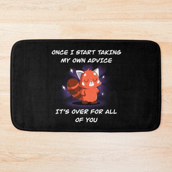Item preview, Once I Take My Own Advice designed and sold by RedPandaTee.
