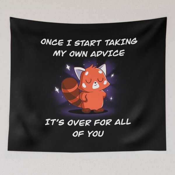 Item preview, Once I Take My Own Advice designed and sold by RedPandaTee.