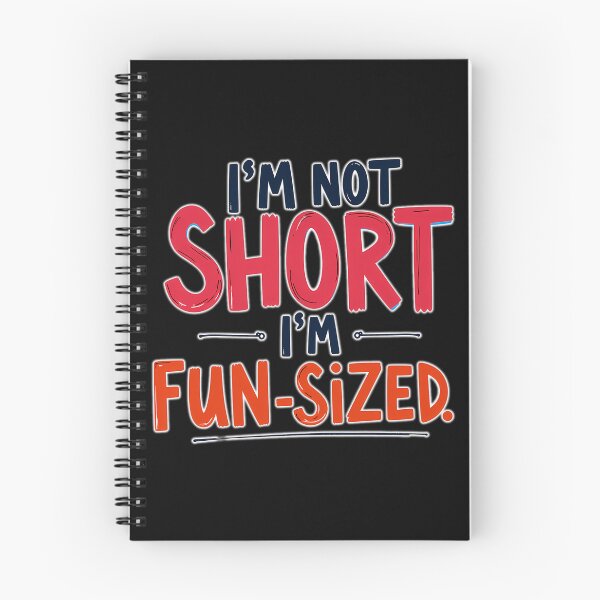 Item preview, Fun-sized instead of short – my motto in life designed and sold by ArtCreator2023.